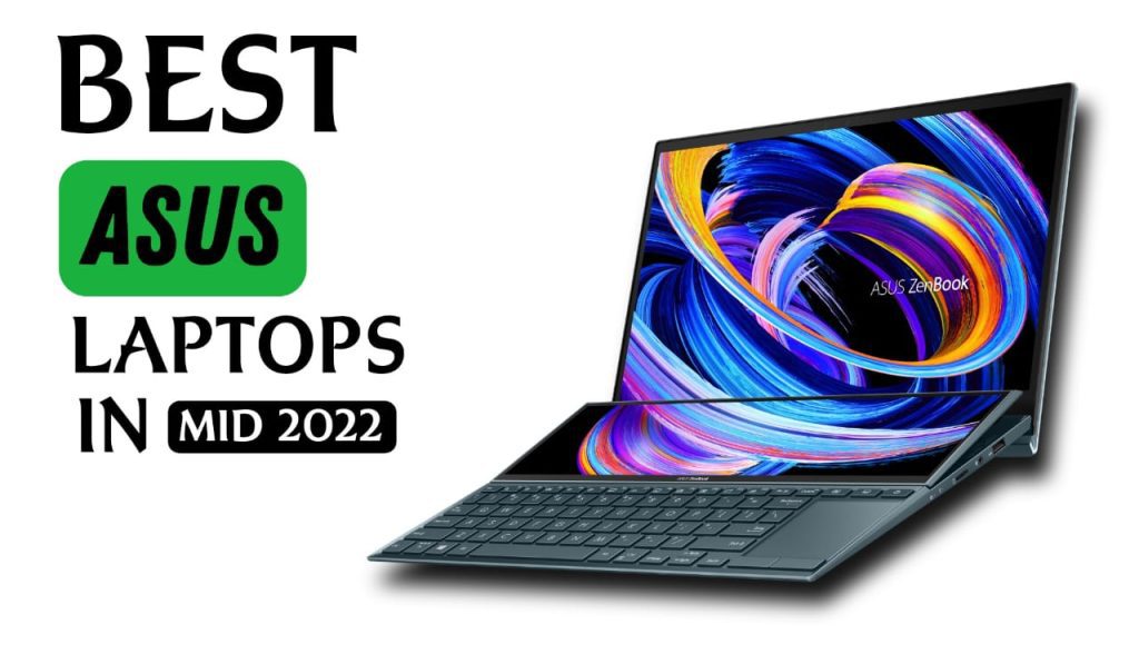 Best Asus Laptops 2022
