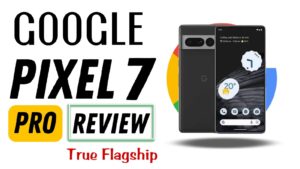 Google Pixel 7 pro review