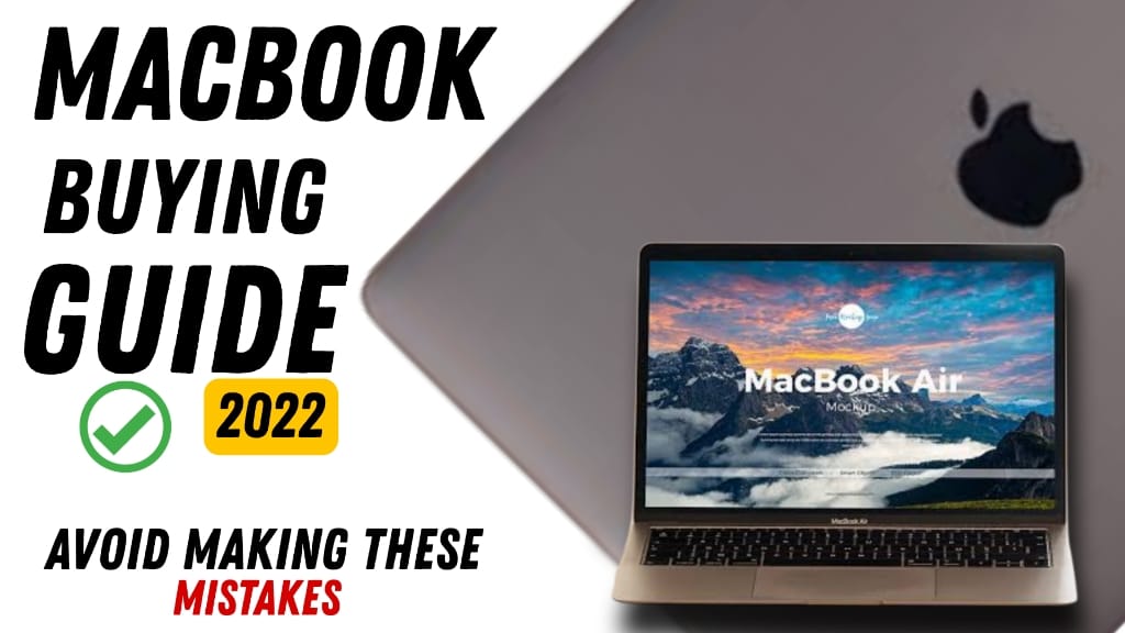 macbook buying guide - avoid mistakes